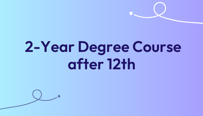 2-Year-Degree-Course-after-12th